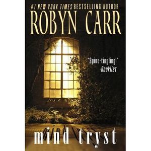 Mind Tryst -- Robyn Carr